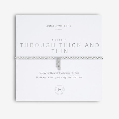 Joma Jewellery 'a little' bracelet with pretty little charm, presented on a sentiment card which reads:  'This special bracelet will make you grin, I'll always be with you through thick and thin'  Beautifully packaged in it's own Joma Jewellery envelope and gifting card.