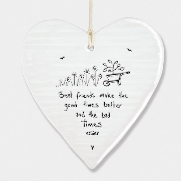 east of india white porcelain hanging heart, best friends make the good times better and the bad times easier