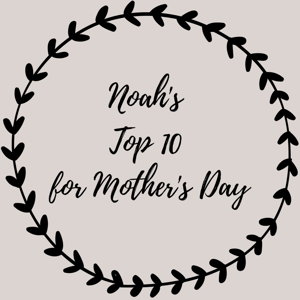 Top 10 Gifts for Mother's Day!