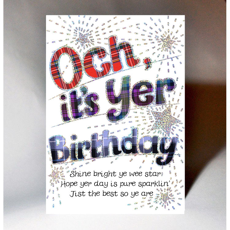 Birthday card with Tartan word - Och it's yer birthday and short poem below.  White card with silver star design