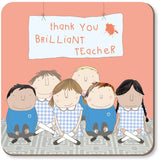 Square matt finish coaster for teacher in the Rosie Made A Thing signature style.