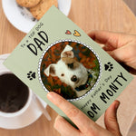 Personalised Father's Day Card from the dog. Upload a photo and put your own message on it.