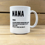 White porcelain 11oz mug for Nana with black lettering and Scottish definition.