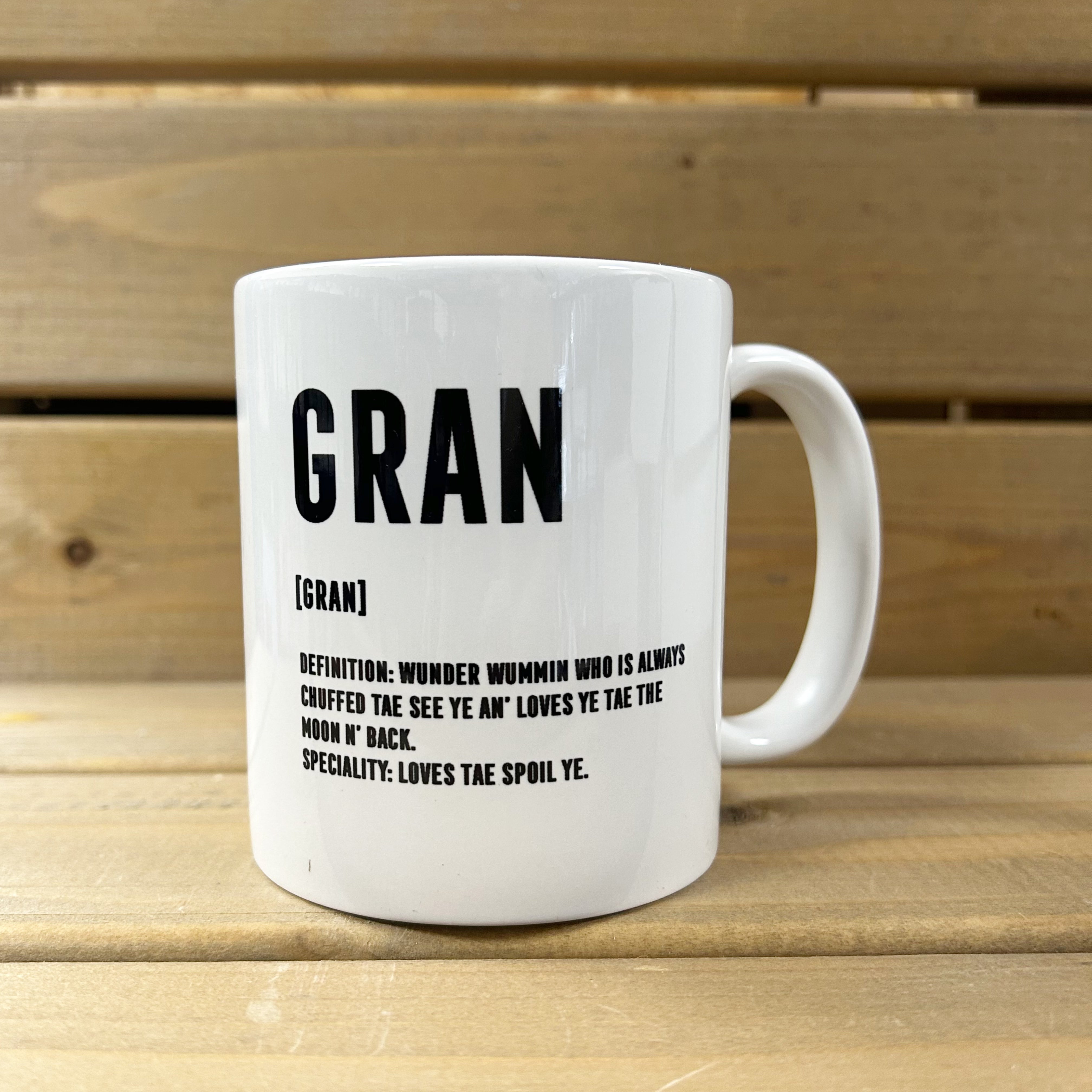 White porcelain 11oz mug for Gran with black lettering and Scottish definition.