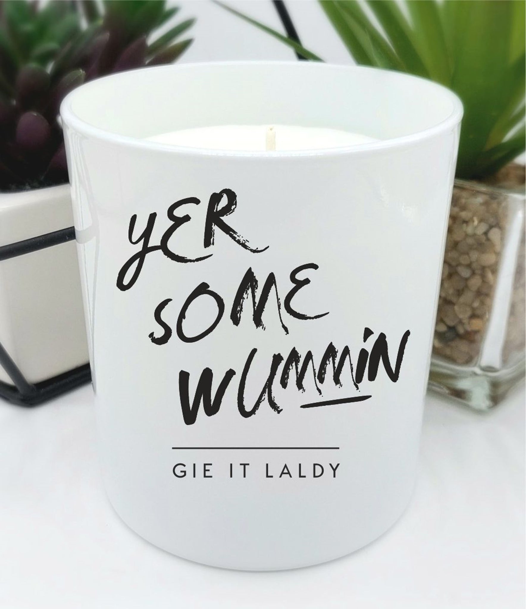 White Gloss Jar Candle with black text - 'yer Some Wummin'