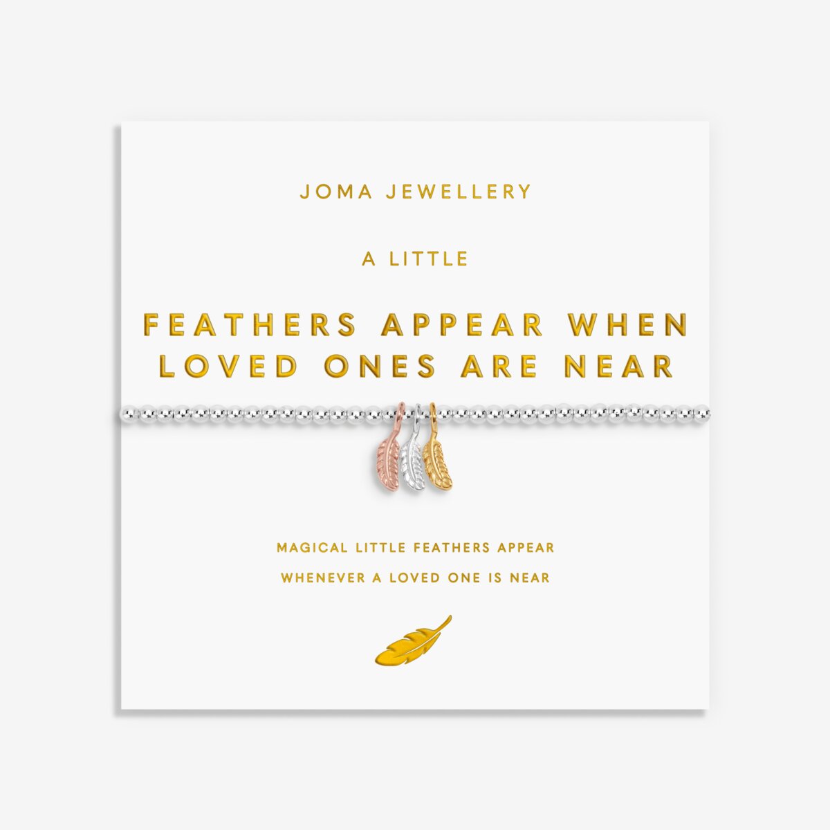 Joma jewellery stretch beaded bracelet with three hanging feather charms in silver, gold and rose gold plating presented on a foil stamped sentiment card.