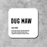 Scottish Definition Coaster - Dug Maw