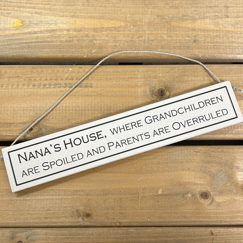 Hand Painted Hanging Wooden Sign - Nana's House