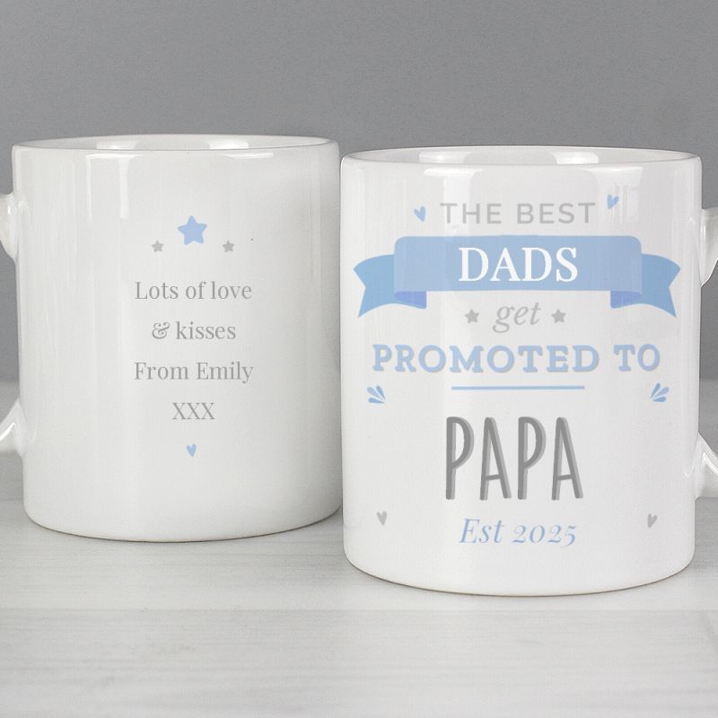 Personalised white ceramic mug that says 'The best Dads get promoted to Papa' with personal message on the back.