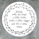 East of India porcelain coaster friends make you laugh