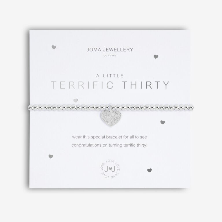 Joma Jewellery 'a little' bracelet with pretty little charm, presented on a sentiment card which reads:  'Wear this little bracelet for all to see, congratulations on turning terrific thirty!'  Beautifully packaged in it's own Joma Jewellery envelope and gifting card.