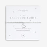 Joma Jewellery 'a little' bracelet with pretty little charm, presented on a sentiment card which reads:  'This charm is to fill your heart with glee, congratulations on fabulous forty!'  Beautifully packaged in it's own Joma Jewellery envelope and gifting card.