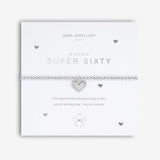 Joma Jewellery 'a little' bracelet with pretty little charm, presented on a sentiment card which reads:  'This special little bracelet is just to say, you're turning sixty – hip hip hooray!'  Beautifully packaged in it's own Joma Jewellery envelope and gifting card.