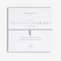Joma Jewellery 'a little' bracelet with pretty little charm, presented on a sentiment card which reads:  'This special bracelet will make you grin, I'll always be with you through thick and thin'  Beautifully packaged in it's own Joma Jewellery envelope and gifting card.