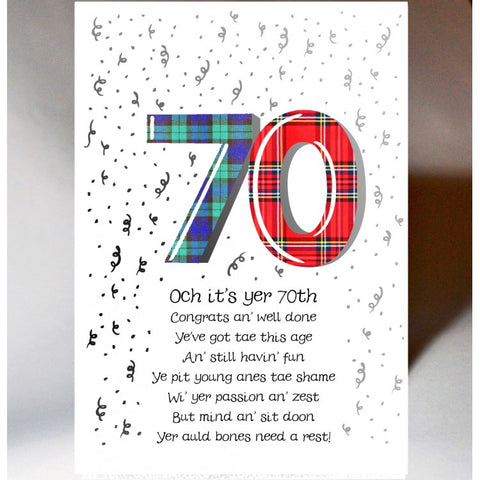 ***Price Includes Delivery ***  Scottish birthday card featuring tartan number '70' featuring Scottish Poem  Blank inside  Designed and printed in Scotland  Textured white card  Dimensions: 120mm x 170mm  We can send direct to recipient free of charge including a handwritten message inside .... simply add a note to your order (from cart page) including your message.  