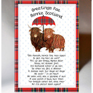 ***Price Includes Delivery *  Scottish Greetings Card from Bonnie Scotland featuring a Scottish poem and two highland coos underneath a tartan umbrella.  Blank inside  Designed and printed in Scotland  Textured white card  Dimensions: 120mm x 170mm  We can send direct to recipient free of charge including a handwritten message inside .... simply add a note to your order (from cart page) including your message.  