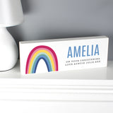 Freestanding wooden sign with bright rainbow design which can be personalised with a name up to 12 characters and your own message over 2 lines up to 25 characters per line including spaces and punctuation.