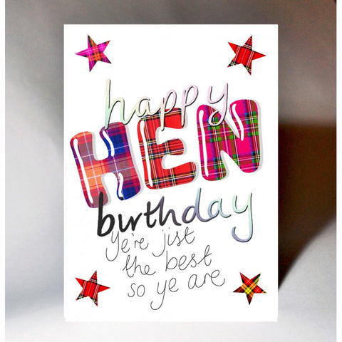 Scottish birthday card incorporating tartan font which reads:  'Happy birthday Hen - ye're jist the best so ye are'