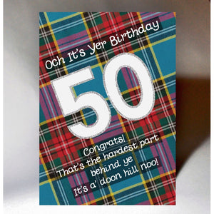 ***Price Includes Delivery ***  50th Birthday Card with Tartan Background and banter  Scottish birthday card incorporating a touch of tartan  Blank inside  Designed and printed in Scotland  Textured white card  Dimensions: 15cm x 10.5cm (A6 size)  We can send direct to recipient free of charge including a handwritten message inside .... simply add a note to your order (from cart page) including your message.  