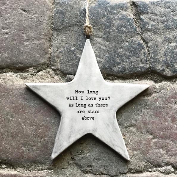 East of India Rustic Hanging Star - Porcelain - How Long Will I Love You